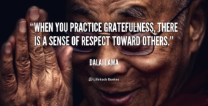 quote-dalai-lama-when-you-practice-gratefulness-there-is-a-125552